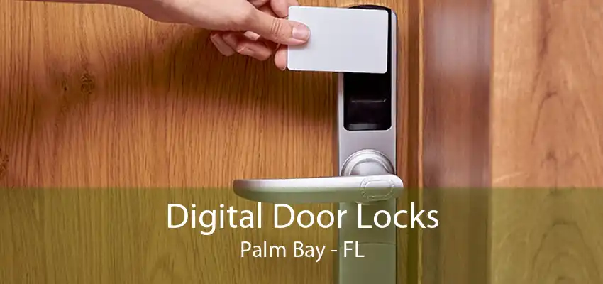 Digital Door Locks Palm Bay - FL