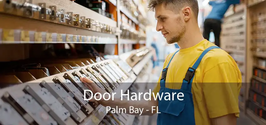 Door Hardware Palm Bay - FL