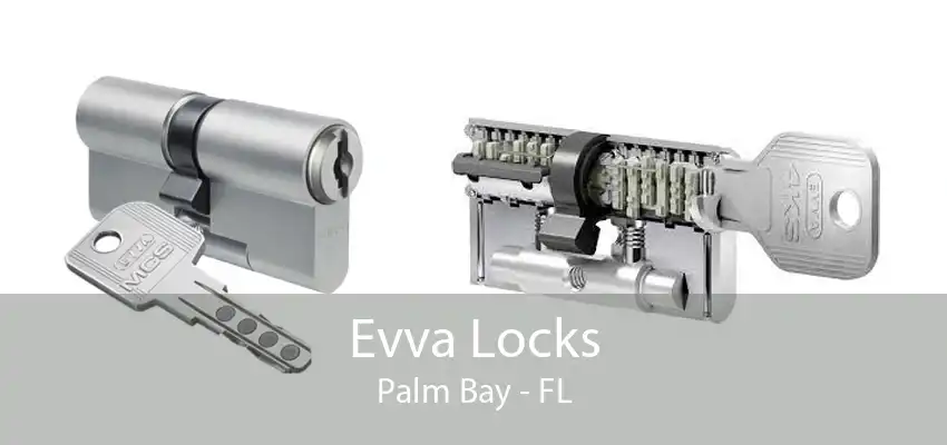 Evva Locks Palm Bay - FL