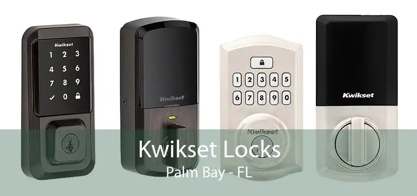 Kwikset Locks Palm Bay - FL