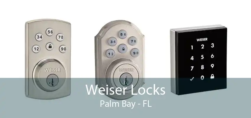 Weiser Locks Palm Bay - FL